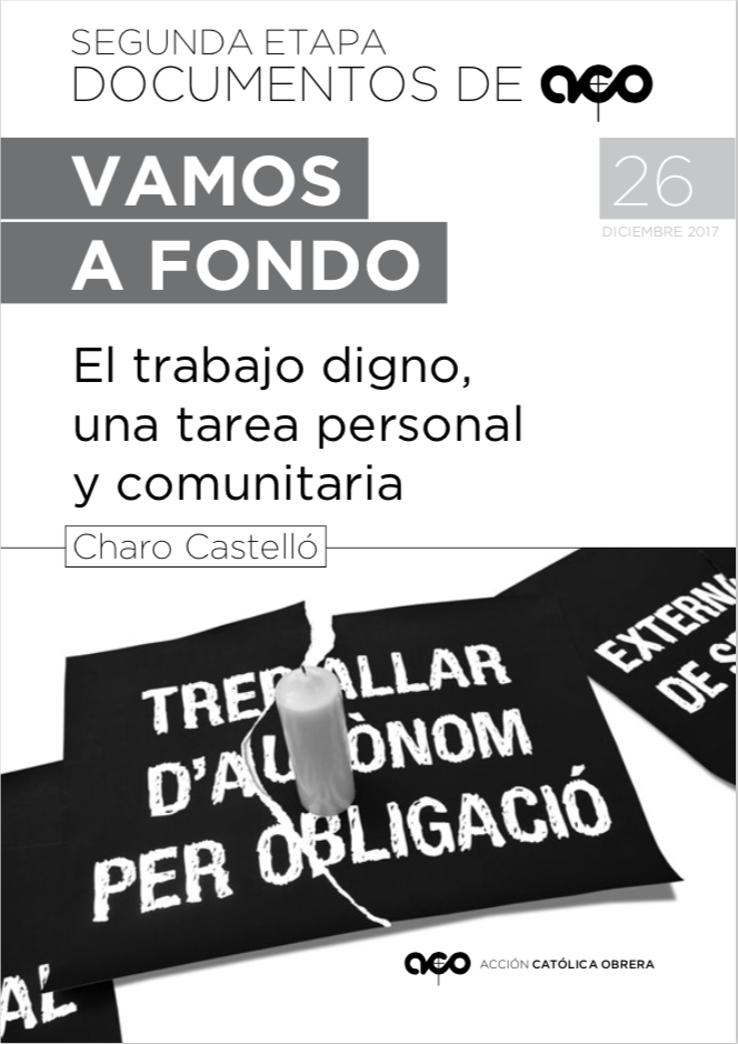 Vamos a fondo ACO n. 26: El trabajo digno, una tarea personal y comunitaria