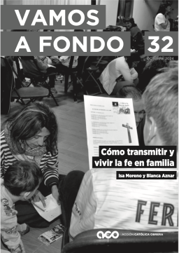 Vamos a Fondo n. 32: “Cómo transmitir y vivir la fe en familia”