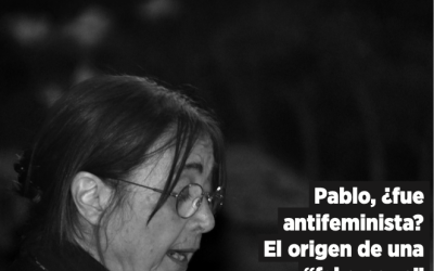 Vamos a Fondo n. 33: “Pablo, ¿fue antifeminista? El origen de una fake news”