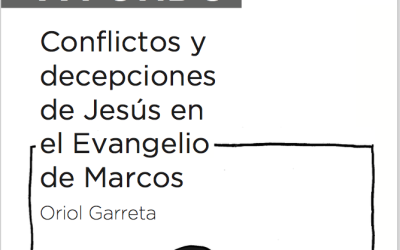 Vamos a fondo ACO n. 25: Conflictos y decepciones de Jesús en el Evangelio de Marcos