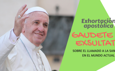 «Gaudete et exsultate!», ¡Alegraos y celebradlo!