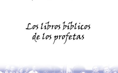 Los libros bíblicos de los profetas
